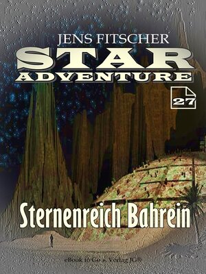 cover image of Sternenreich Bahrein (STAR ADVENTURE 27)